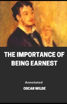 Paperback The Importance of Being Earnest Annotated Book