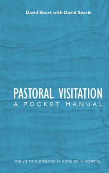 Hardcover Pastoral Visitation: A Pocket Manual Book