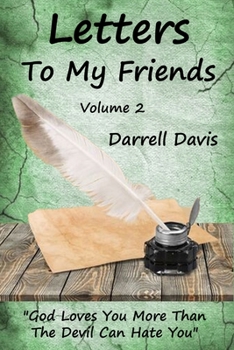 Paperback Letters To My Friends: Volume 2 Book