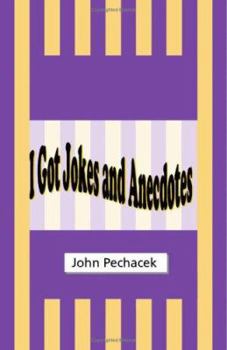 Paperback I Got Jokes and Anecdotes Book