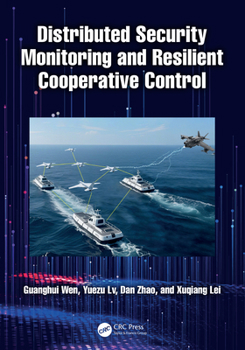Hardcover Distributed Security Monitoring and Resilient Cooperative Control Book