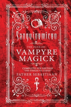 Sanguinomicon: The Path of Vampyre Magick