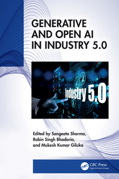 Hardcover Generative and Open AI in Industry 5.0 Book