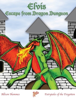 Hardcover Elvis' Escape from Dragon Dungeon Book