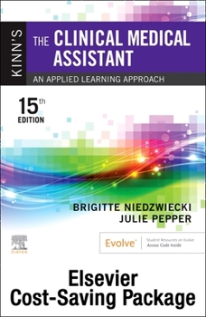 Paperback Kinn's the Clinical Medical Assistant - Text and Study Guide & Procedure Checklist Manual Package: An Applied Learning Approach Book