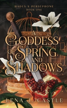 Paperback A Goddess of Spring and Shadows Book