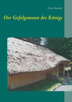 Paperback Der Gefolgsmann des Königs [German] Book