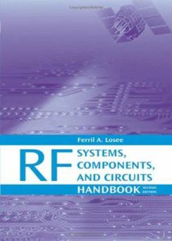 Hardcover RF Systems, Components, and Circuits Handbook Book