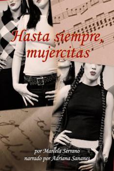 Hasta Siempre, Mujercitas (So Long, Little Women)