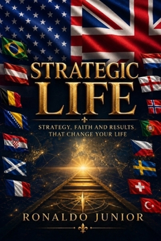 Paperback Strategic Life: Strategy, Faith and Results That Change Your Life Book