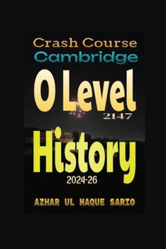 Paperback Crash Course Cambridge O Level 2147 History 2024-26 Book