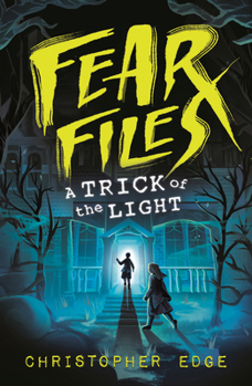 Paperback Fear Files: A Trick of the Light Book