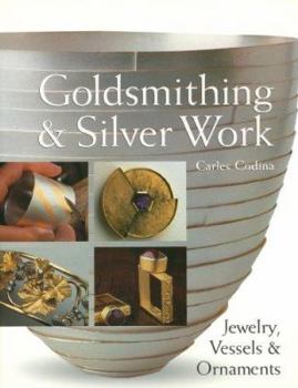 Paperback Goldsmithing & Silver Work: Jewelry, Vessels & Ornaments Book