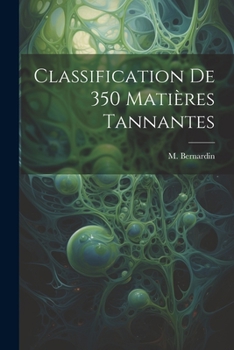Paperback Classification de 350 Matières Tannantes Book