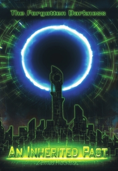 Hardcover An Inherited Past: The Forgotten Darkness Book