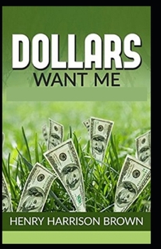 Dollars Want Me( illustrated edition)
