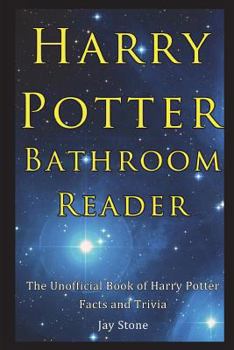 Paperback Harry Potter Bathroom Reader: The Unofficial Book of Harry Potter Facts and Trivia Book