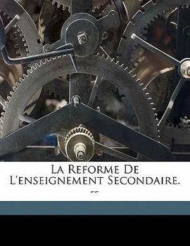 Paperback La Reforme de l'Enseignement Secondaire. -- [French] Book