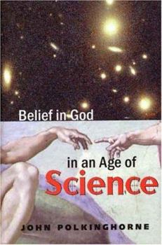 Hardcover Belief in God in an Age of Science Book