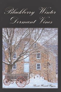 Paperback Blackberry Winter: Dormant Vines Book