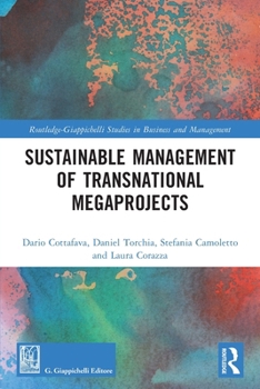Paperback Sustainable Management of Transnational Megaprojects Book