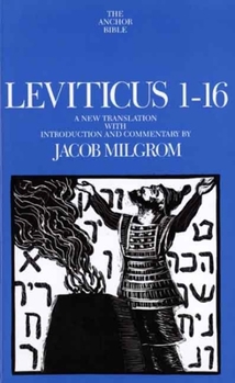 Leviticus 1-16 (Anchor Bible, Vol. 3) - Book  of the Anchor Yale Bible Commentaries