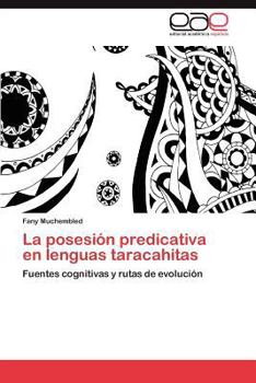 Paperback La Posesion Predicativa En Lenguas Taracahitas [Spanish] Book
