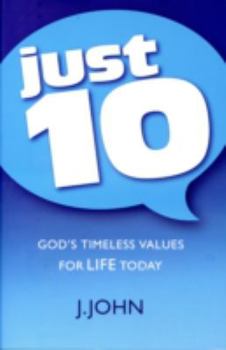 Paperback Just10: God's Timeless Values for Life Today Book