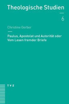Paperback Paulus, Apostolat Und Autoritat Oder Vom Lesen Fremder Briefe [German] Book
