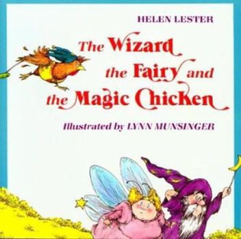 Hardcover The Wizard, the Fairy, and the Magic Chicken Book