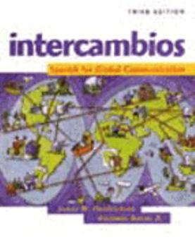 Hardcover Intercambios: Spanish for Global Communication Book
