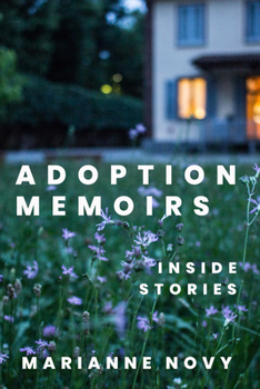 Hardcover Adoption Memoirs: Inside Stories Book