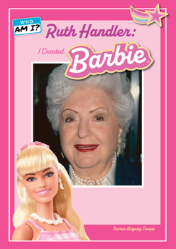 Hardcover Ruth Handler: I Invented Barbie Book