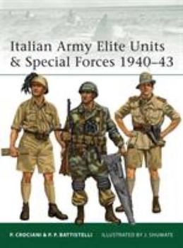 Paperback Italian Army Elite Units & Special Forces 1940-43 Book