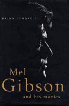Hardcover Mel Gibson and His Movies Book