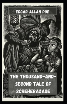 Paperback The Thousand-and-Second Tale of Scheherazade Illustrated Book