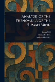 Paperback Analysis of the Phenomena of the Human Mind Book
