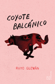 Paperback Coyote Balcánico / Balkan Coyote [Spanish] Book