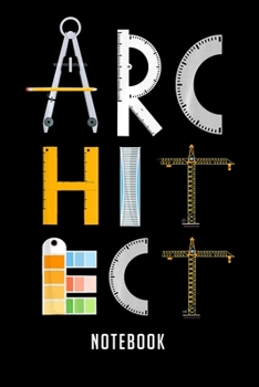 Notebook: Architect gifts architecture students men women kids  notebook|6x9(100 pages)Blank Lined Paperback Journal For Student|Architect Notebook ... Jounal|Architect Gifts| Composition Notebook