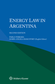 Paperback Energy Law in Argentina Book