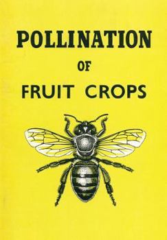 Paperback The Pollination of Fruit Crops Book