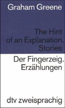Paperback Der Fingerzeig / The Hint of an Explanation. Zweisprachige Ausgabe. Englisch / Deutsch. [German] Book