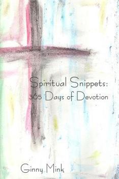 Paperback Spiritual Snippets: 365 Days of Devotion Book