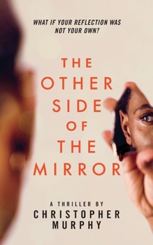 Paperback The Other Side of the Mirror: An LGBTQ Thriller Book