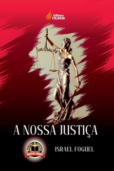 Paperback A Nossa Justiça [Portuguese] Book