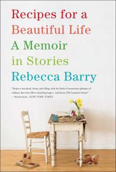 Paperback Recipes for a Beautiful Life: A Memoir in Stories Book