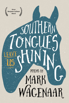 Paperback Southern Tongues Leave Us Shining Book