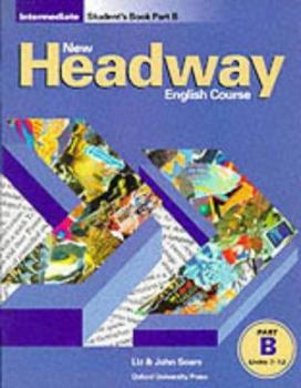 Paperback New Headway English Course Intermediate: Student's Book B Book