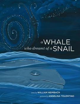 Paperback A Whale Who Dreamt of a Snail: A bedtime picture book about our dreams, and how we are connected to the other inhabitants of our world. Book