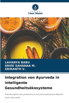 Paperback Integration von Ayurveda in intelligente Gesundheitsökosysteme [German] Book